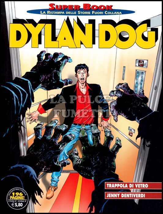 DYLAN DOG SUPER BOOK # 67: TRAPPOLA DI VETRO - JENNY DENTIVERDI